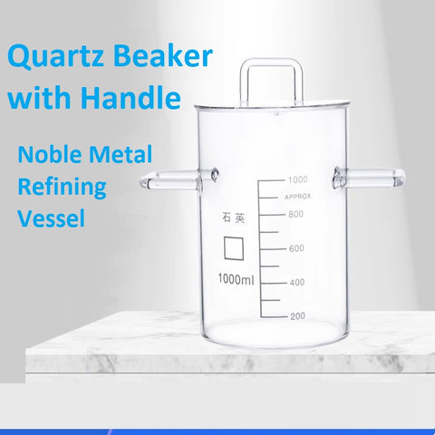 Quartz Beaker with Handle 1/2/5/8/10L Noble Metal Stir Beaker for Large Capacity Refining resistant to high temperature up to 1200℃